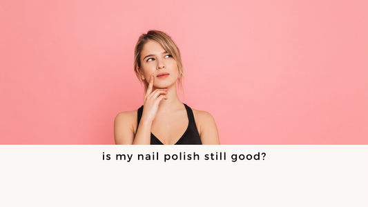 Does Nail Polish Expire?